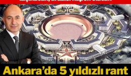 Ankara’da 5 yıldızlı rant Erman Abi’yi bekliyor