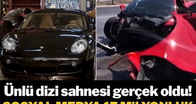 Ünlü dizi gerçek oldu! Sosyal medyada herkes 17 milyonluk Ferrari kazasını konuşuyor!