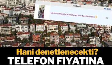 Telefon fiyatına ev satıyorlar: Hani denetlenecekti?