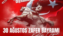 Silifke Belediye Başkanı Mustafa TURGUT 30 Ağustos Mesajı;