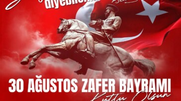 Silifke Belediye Başkanı Mustafa TURGUT 30 Ağustos Mesajı;