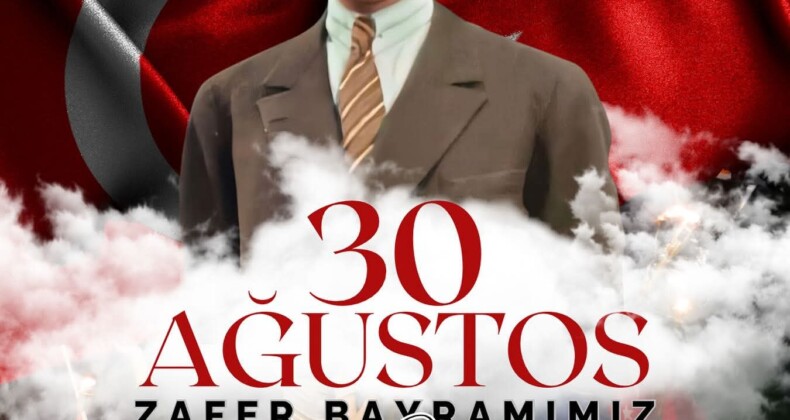 Aydıncık Belediye Başkanı Özkan KILIÇARPA 30 Ağustos Mesajı;