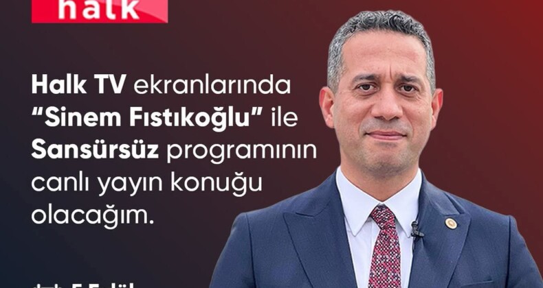 CHP GRUP BAŞKANVEKİLİ @alimahirbasarir HALK TV SİNEM FISTIKOĞLU SUNDUĞU SANSÜRSÜZ PROGRAMINA KONUK OLUYOR. 5 EYLÜL CUMA SAAT: 20.00