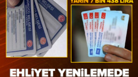 Ehliyet yenileme için son gün! Bugün 15 TL yarın 7 bin 438 lira