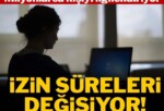 Milyonlarca kişiyi ilgilendiriyor: İzin süreleri değişiyor Doğum oranların düşmesinin ardından hükümet yeni hazırlıklara başladı. Milyonlarca kişiyi ilgilendiren düzenlemeyle işçi ve memura anneler arasındaki hak farklarına düzenleme gelecek, izin süreleri değişecek.