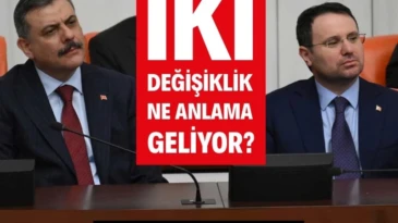 İki değişiklik ne anlama geliyor? Deniz ZEEYREK Yazdı..
