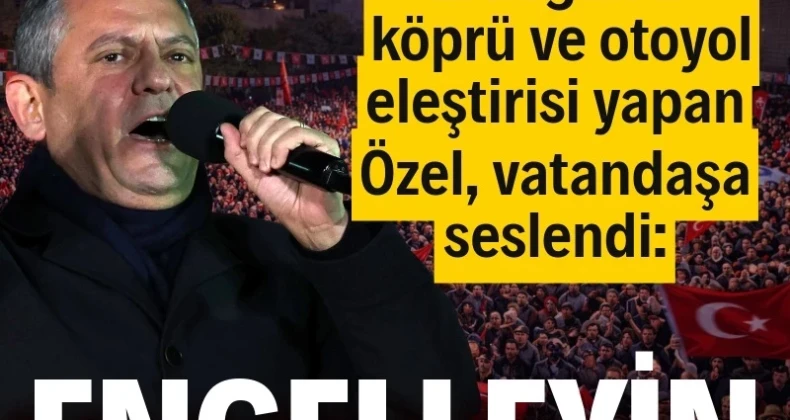 Özgür Özel’den Erdoğan’a köprü ve otoyol eleştirisi CHP’nin “Millet İradesine Sahip Çıkıyor” mitinglerinin 88’incisi İstanbul Adalar’da düzenlendi. Kürsüden kalabalığa hitap eden CHP lideri Özgür Özel iktidarın köprü ve otoyol satış planını gündeme getirdi. Satışı vatana ihanet olarak niteleyen Özel “Duyduk duymadık demeyin, Erdoğan geleceğimizi satıyor. Engelleyin, engelleyin, engelleyin…” diyerek vatandaşa seslendi.