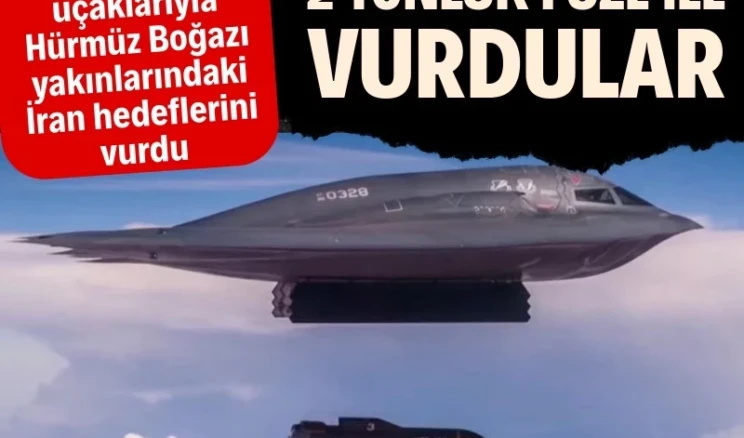 ABD, İran’ı 2 tonluk sığınak delici bombalarla vurdu Orta Doğu’da şiddet bitmek bilmezken ABD’li yetkililer İran’ın Hürmüz Boğazı yakınlarındaki noktalarına 2 tonluk “sığınak delici” bombalar kullanıldığını duyurdu.
