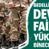 Bedelli askerlik ücretinin 416 bin TL’ye çıkacak olması, geçim sıkıntısı yaşayan milyonlarca genci şimdiden düşündürmeye başladı.
