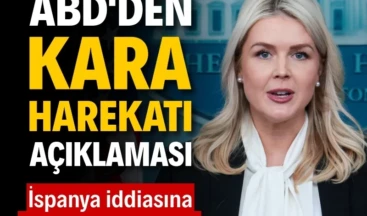 Beyaz Saray’dan ‘kara harekatı’ açıklaması Beyaz Saray Sözcüsü Karoline Leavitt, İran’a olası bir kara harekatının şu anda masada olmadığını bildirdi ve İspanya’nın ABD ile iş birliği yapacağını söyledi. Sözcünün iddiasına Madrid hükümetinden jet yalanlama geldi.
