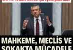 CHP’nin 19 Mart sonrası için eylem planı hazır CHP Genel Başkanı Özgür Özel, kurmaylarıyla yaptığı toplantıda üç ayaklı mücadeleyi anlattı. CHP’liler, dava bitene kadar Silivri’de olacak. Çarşı pazarda ülkenin en temel sorunları anlatılacak.