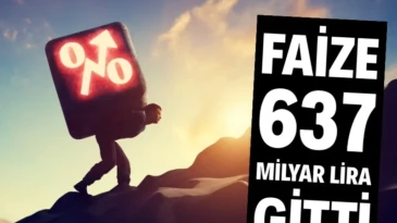 Faize 637 milyar lira gitti  Hazine’nin faiz ödemeleri rekor kırmaya devam ediyor. Ocak-şubat döneminde faiz gideri yüzde 119 artarken, iki aylık nakit açığı 338.7 milyar TL’ye ulaştı.