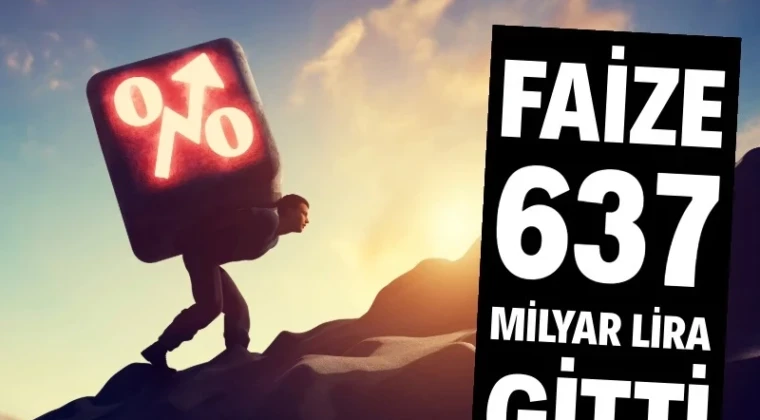 Faize 637 milyar lira gitti  Hazine’nin faiz ödemeleri rekor kırmaya devam ediyor. Ocak-şubat döneminde faiz gideri yüzde 119 artarken, iki aylık nakit açığı 338.7 milyar TL’ye ulaştı.