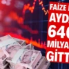 Faize iki ayda 640 milyar gitti Yılın ilk iki ayında faiz ödemeleri 640 milyar lirayı buldu. Faiz giderlerindeki artış yüzde 111.5’e ulaştı. İki aylık KDV tahsilatı 330.7 milyar liraya, ÖTV ödemeleri ise 324.6 milyar liraya çıktı.
