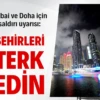 İran’dan Doha ve Dubai’ye saldırı uyarısı İran, Doha ve Dubai’deki bazı yerlere saldırı düzenleyeceği gerekçesiyle tahliye uyarısı yaptı.