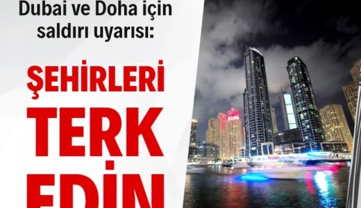 İran’dan Doha ve Dubai’ye saldırı uyarısı İran, Doha ve Dubai’deki bazı yerlere saldırı düzenleyeceği gerekçesiyle tahliye uyarısı yaptı.