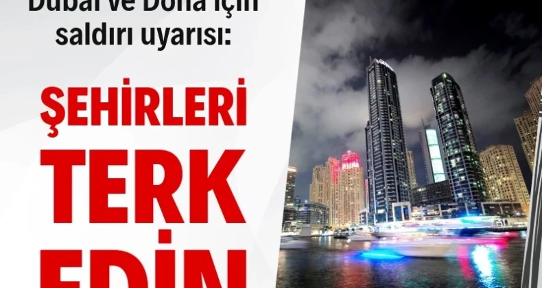 İran’dan Doha ve Dubai’ye saldırı uyarısı İran, Doha ve Dubai’deki bazı yerlere saldırı düzenleyeceği gerekçesiyle tahliye uyarısı yaptı.