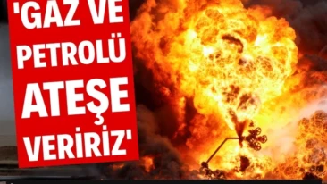 İran’dan gaz ve petrolü ateşe verme tehdidi İran’dan “Enerji altyapımız ve limanlara yönelik saldırıya karşılık bölgenin petrol ve doğalgazını ateşe vereceğiz” tehdidi geldi.