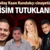 Kubilay Kaan Kundakçı cinayetinde 7 isim tutuklandı İstanbul’da futbolcu Kubilay Kaan Kundakçı’nın öldürülmesine ilişkin soruşturmada gözaltına alınan şüphelilerden Aleyna Kalaycıoğlu, annesi Zuhal Kalaycıoğlu, Alaattin Kadayıfçıoğlu ve şarkıcı İzzet Yıldızhan’ın da aralarında bulunduğu 7 kişi tutuklandı.