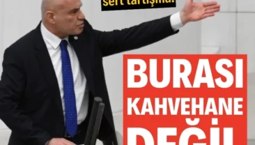 Meclis’te sert tartışma: ‘Burası kahvehane değil’ TBMM Genel Kurulu’nda İYİ Parti Grup Başkanvekili Turhan Çömez’in konuşması sırasında tartışma yaşandı. Kürsüden konuşurken salondaki gürültüye tepki gösteren Çömez’in “Burası kahvehane değil” sözleri üzerine milletvekilleri arasında sözlü atışma yaşandı