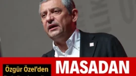 Özel’den Erdoğan’a: Masadan derhal kalkın CHP lideri Özel, Cumhurbaşkanı Erdoğan’a seslendi ve “Trump’ın Filistin’i işgal masasından derhal kalkın” dedi.