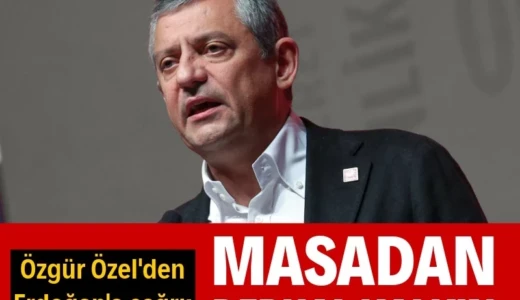 Özel’den Erdoğan’a: Masadan derhal kalkın CHP lideri Özel, Cumhurbaşkanı Erdoğan’a seslendi ve “Trump’ın Filistin’i işgal masasından derhal kalkın” dedi.