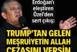 Özgür Özel: Trump’tan gelen meşruiyetin Allah cezasını versin CHP Genel Başkanı Özgür Özel, Pendik mitinginde yaptığı konuşmada “Trump’tan gelen meşruiyetin Allah cezasını versin. Meşruiyet Trump’tan alınmaz, emperyalist Amerika’dan alınmaz. Meydandan alınır, Pendik’ten alınır, sokaktan alınır, sandıktan alınır” dedi.