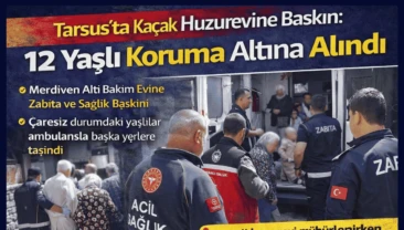 Tarsus’ta Kaçak Huzurevine Baskın: 12 Yaşlı Koruma Altına Alındı Mersin’in Tarsus ilçesinde kaçak şekilde faaliyet gösterdiği belirlenen bir huzurevine operasyon düzenlendi. Resmi izinsiz hizmet verdiği tespit edilen binada kalan 12 yaşlı, sağlık kontrolleri için hastaneye kaldırılırken işletme mühürlendi.