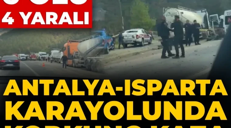 Son Dakika | Antalya-Isparta karayolunda feci kaza! 7 ölü 3 yaralı