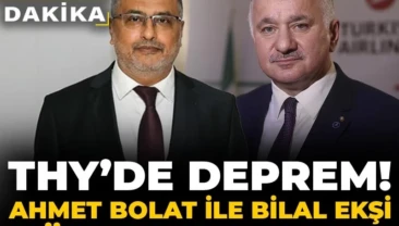Son Dakika | THY’de deprem! Ahmet Bolat ile Bilal Ekşi görevden alındı.