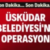 Üsküdar Belediyesi’ne operasyon İstanbul Anadolu Cumhuriyet Başsavcılığı ruhsat işlemlerinde rüşvet iddiasıyla Üsküdar Belediyesi’ne operasyon düzenlendiğini, 30 adreste 20 kişinin gözaltına alındığını duyurdu.