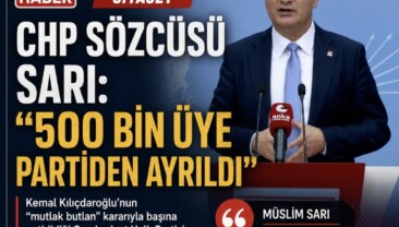 CHP Sözcüsü Sarı: “500 bin üye partiden ayrıldı” Kemal Kılıçadaroğlu’nun “mutlak butlan” kararıyla başına getirildiği Cumhuriyet Halk Partisi Sözcüsü Müslim Sarı MYK toplantısı sonrasında yaptığı açıklamada partiden istifa eden üye sayısının “500 bin olduğunu” söyledi.